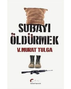 Subayı Öldürmek