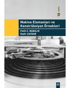 Makine Elemanları ve Konstrüksiyon Örnekleri