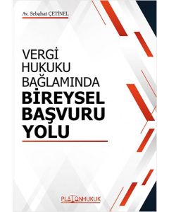Vergi Hukuku Bağlamında Bireysel Başvuru Yolu 