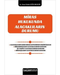 Miras Hukukunda Alacaklıların Durumu
