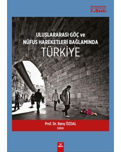 Uluslararası Göç ve Nüfus Hareketleri Bağlamında Türkiye