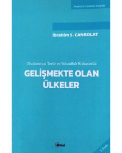 Uluslararası Terör ve Yoksulluk Kıskacında Gelişmekte Olan Ülkeler