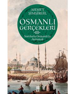 Osmanlı Gerçekleri 3