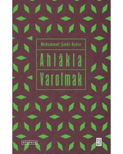 Ahlakla Varolmak