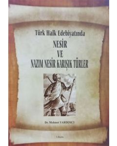 Türk Halk Edebiyatında Nesir ve Nazım Nesir Karışık Türler