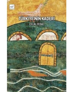 Türkiye’nin Kaderi