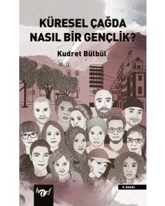 Küresel Çağda Nasıl Bir Gençlik?