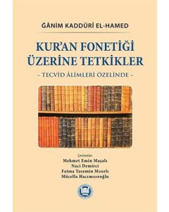 Kur’an Fonetiği Üzerine Tetkikler (Ciltli)