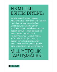 Ne Mutlu Eşitim Diyene : Milliyetçilik Tartışmaları