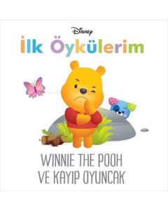 Disney İlk Öykülerim - Winnie The Pooh ve Kayıp Oyuncak