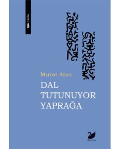Dal Tutunuyor Yaprağa
