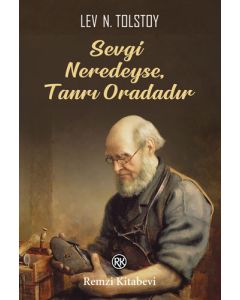 Sevgi Neredeyse, Tanrı Oradadır