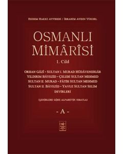 Osmanlı Mimarisi 1. Cilt - A