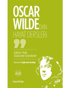 Oscar Wilde’dan Hayat Dersleri