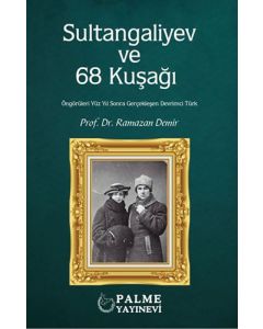 Sultangaliyev ve 68 Kuşağı