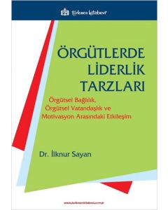 Örgütlerde Liderlik Tarzları