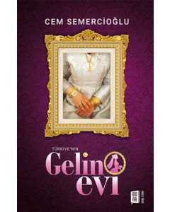 Türkiye'nin Gelin Evi