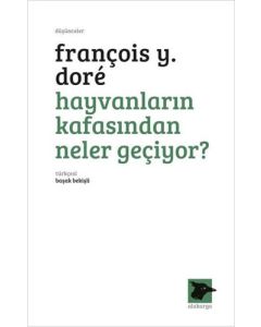 Hayvanların Kafasından Neler Geçiyor?