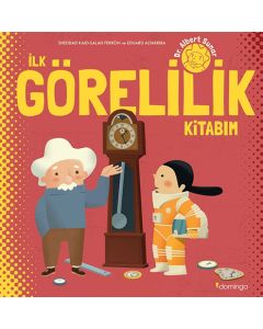 İlk Görelilik Kitabım (Ciltli)