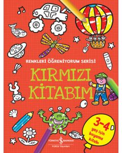 Kırmızı Kitabım - Renkleri Öğreniyorum Serisi