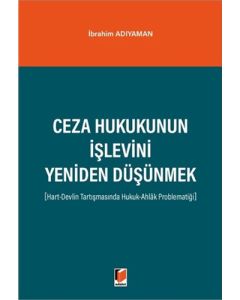Ceza Hukukunun İşlevini Yeniden Düşünmek