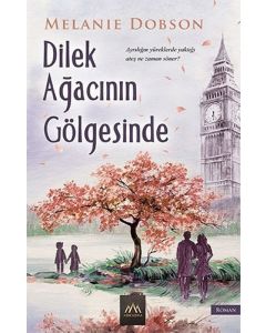 Dilek Ağacının Gölgesinde