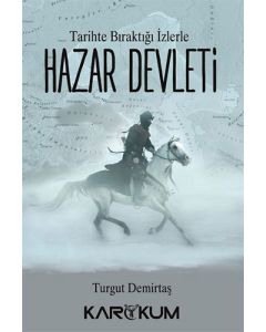 Tarihte Bıraktığı İzlerle Hazar Devleti