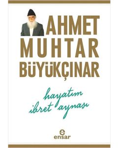 Hayatım İbret Aynası