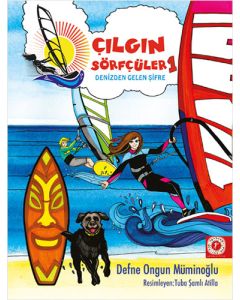 Çılgın Sörfçüler 1 - Denizden Gelen Şifre