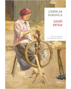 Çıkrıklar Durunca