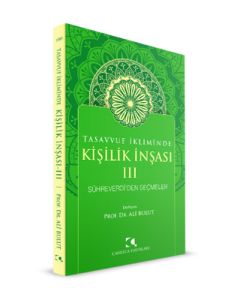 Tasavvuf İkliminde Kişilik İnşası - 3