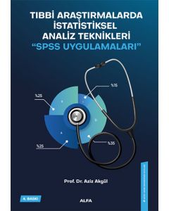 Tıbbi Araştırmalarda İstatistiksel Analiz Teknikleri “SPSS Uygulamaları”