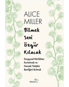 Bilmek Seni Özgür Kılacak
