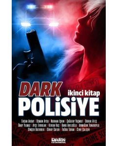   Dark Polisiye - İkinci Kitap