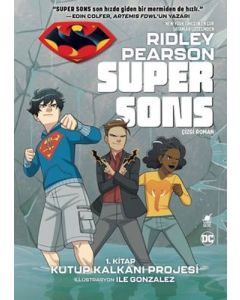 Super Sons 1. Kitap - Kutup Kalkanı Projesi