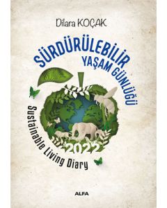 Sürdürülebilir Yaşam Günlüğü 2022 / Sustainable Living Diary 2022