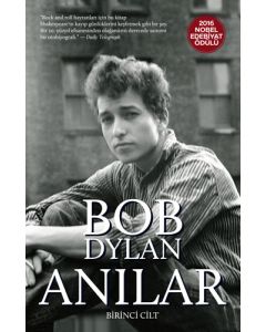 Bob Dylan - Anılar: Birinci Cilt