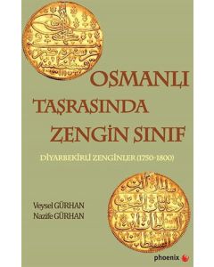 Osmanlı Taşrasında Zengin Sınıf