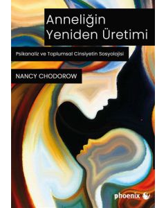 Anneliğin Yeniden Üretimi