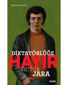 Diktatörlüğe Hayır - Victor Jara