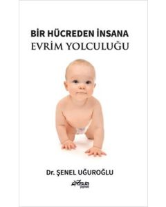 Bir Hücreden İnsana Evrim Yolculuğu