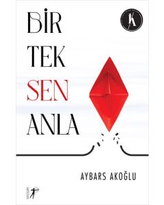 Bir Tek Sen Anla