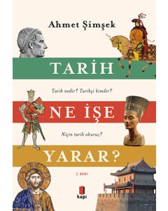 Tarih Ne İşe Yarar?