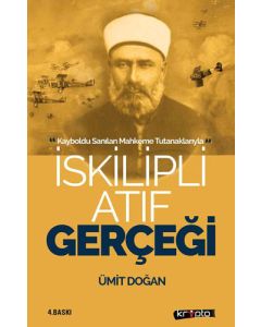 İskilipli Atıf Gerçeği