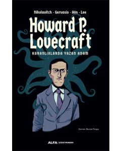 Howard P. Lovecraft - Karanlıklarda Yazan Adam