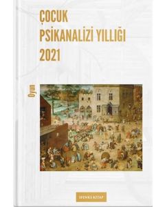 Çocuk Psikanalizi Yıllığı 2021: Oyun