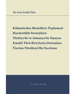 Kökenlerden Menzillere Toplumsal Hareketlilik Stratejileri