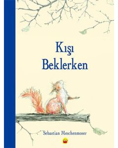 Kışı Beklerken