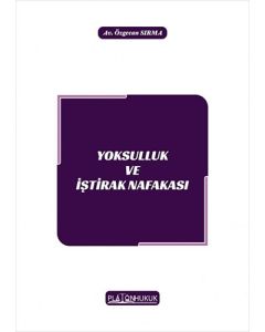 Yoksulluk ve İştirak Nafakası