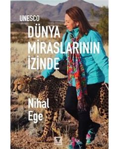 Unesco - Dünya Miraslarının İzinde